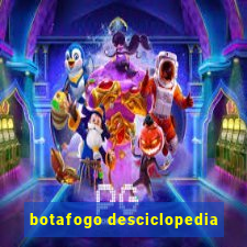 botafogo desciclopedia